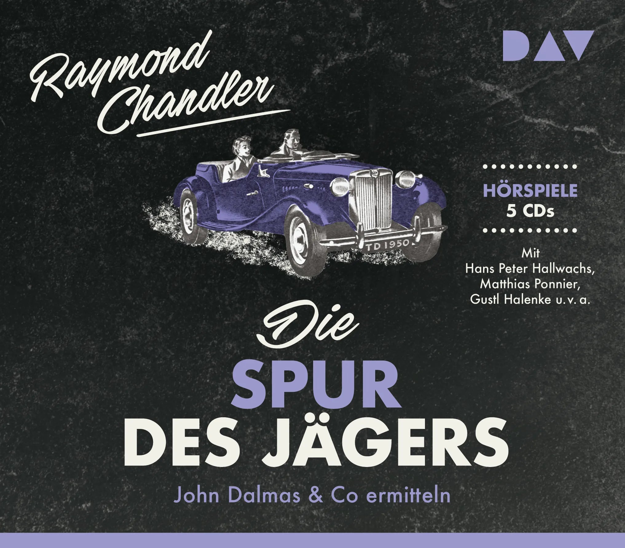 Buchcover von 'Die Spur des Jägers. John Dalmas & Co ermitteln' - Hörbuch (CD) von Raymond Chandler