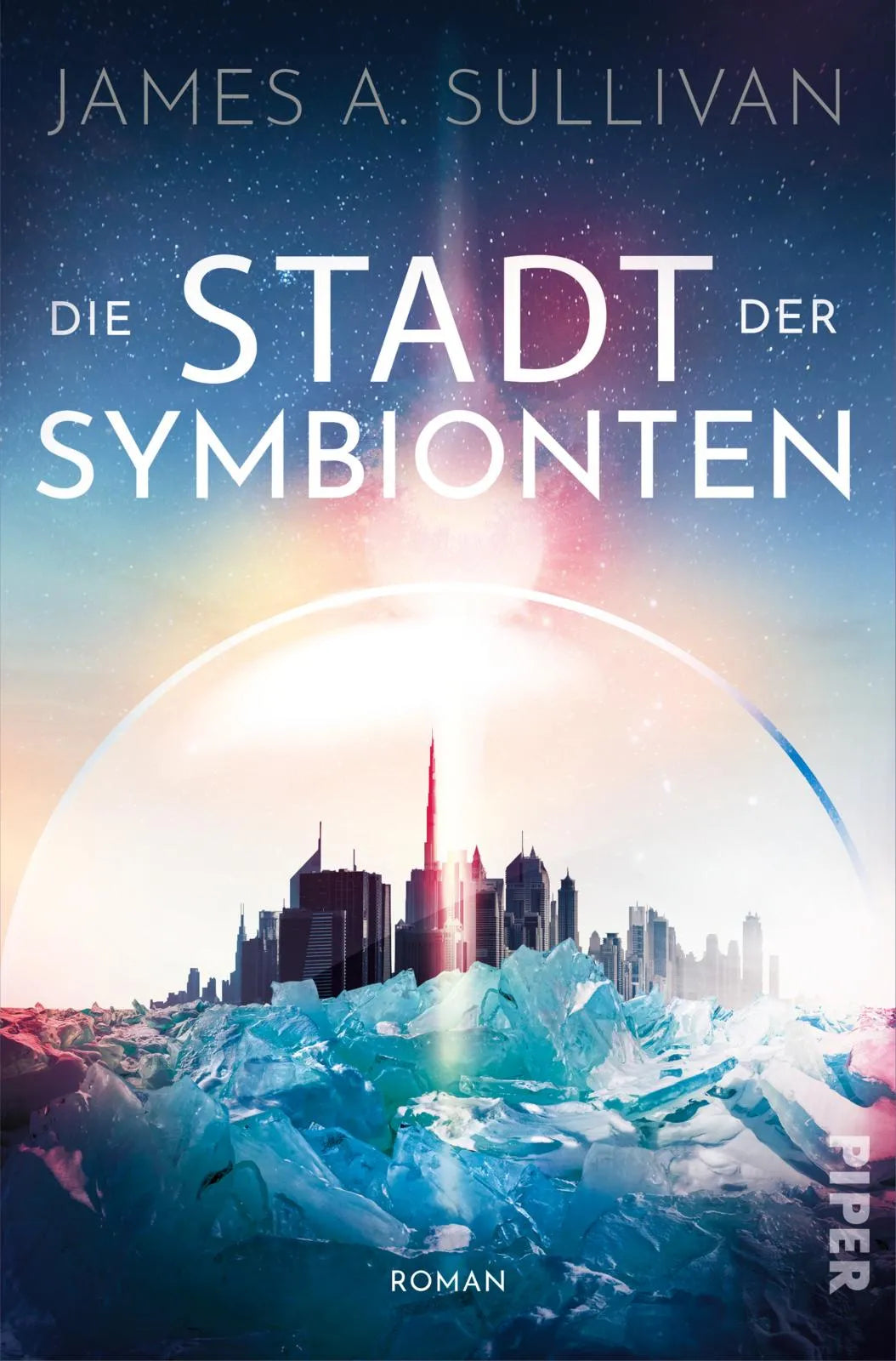 Buchcover von 'Die Stadt der Symbionten' - Paperback von James A. Sullivan
