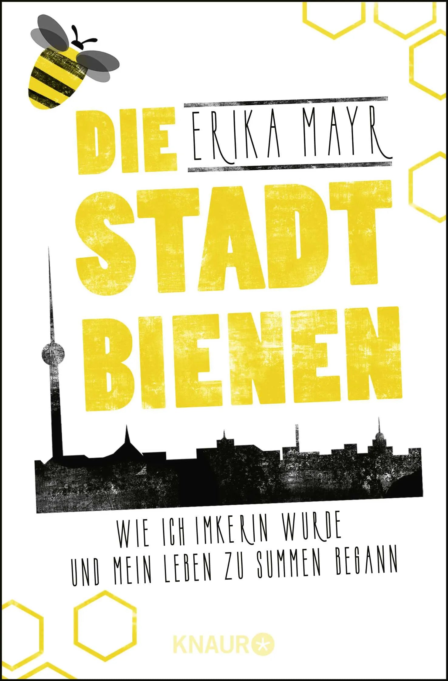 Buchcover von 'Die Stadtbienen' - Taschenbuch von Erika Mayr