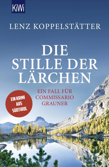 Buchcover von 'Die Stille der Lärchen' - Taschenbuch von Lenz Koppelstätter
