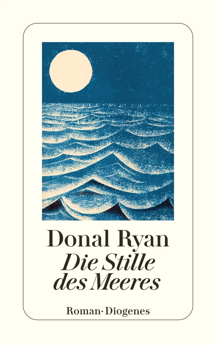 Buchcover von 'Die Stille des Meeres' - Taschenbuch von Donal Ryan