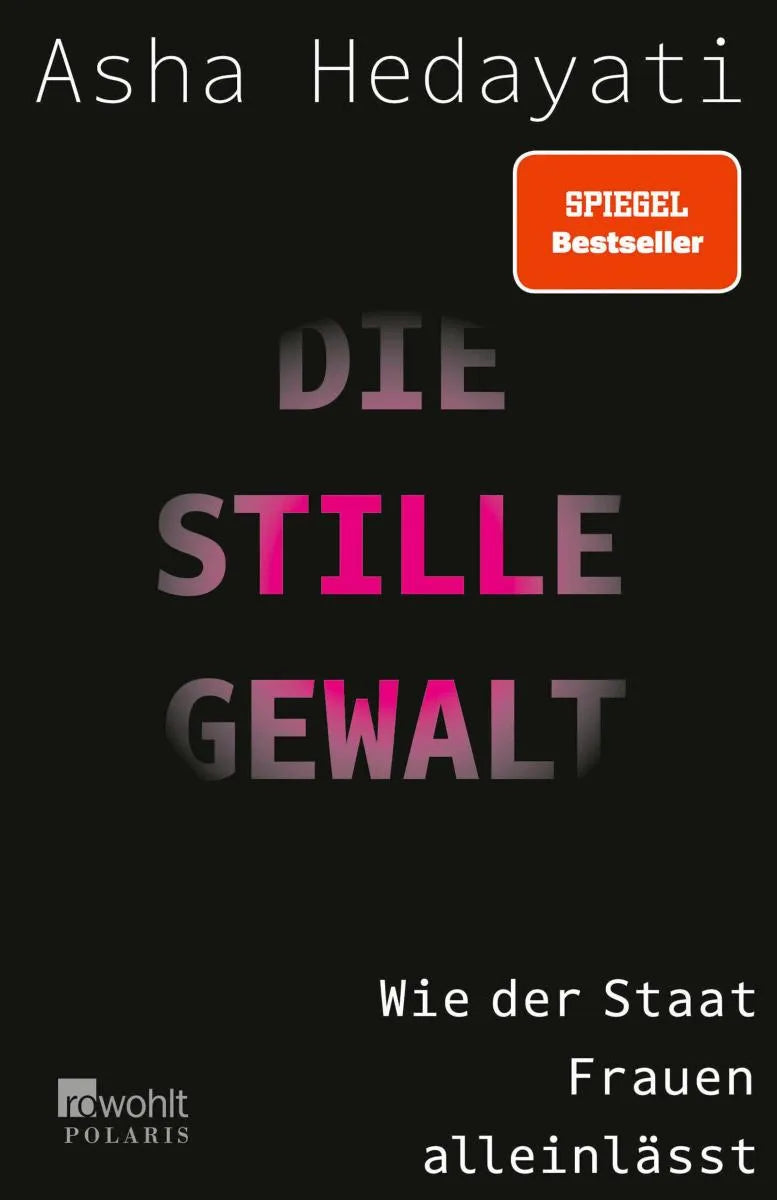 Cover: Die stille Gewalt (E-Book) von Asha Hedayati