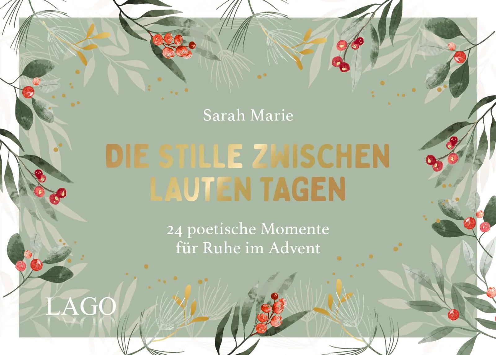 Buchcover von 'Die Stille zwischen lauten Tagen' - Gebundene Ausgabe von @sarahmariepoetry