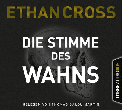 Buchcover von 'Die Stimme des Wahns' - Hörbuch (CD) von Ethan Cross