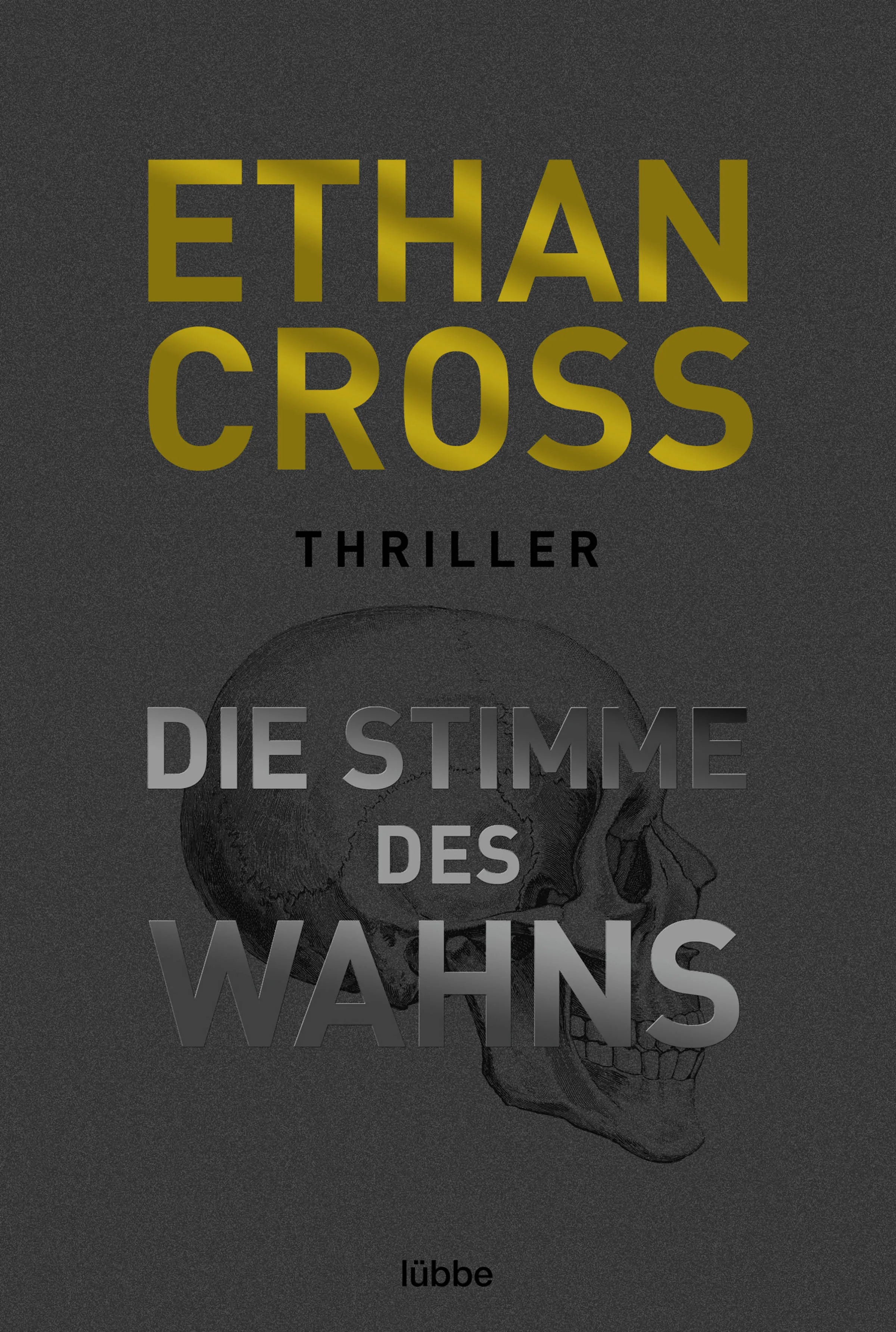 Buchcover von 'Die Stimme des Wahns' - Taschenbuch von Ethan Cross