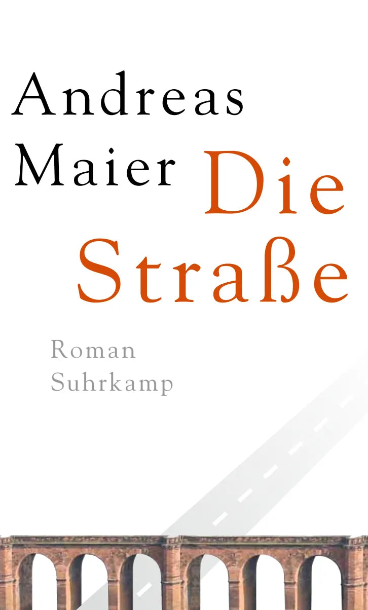 Buchcover von 'Die Straße' - Gebundene Ausgabe von Andreas Maier