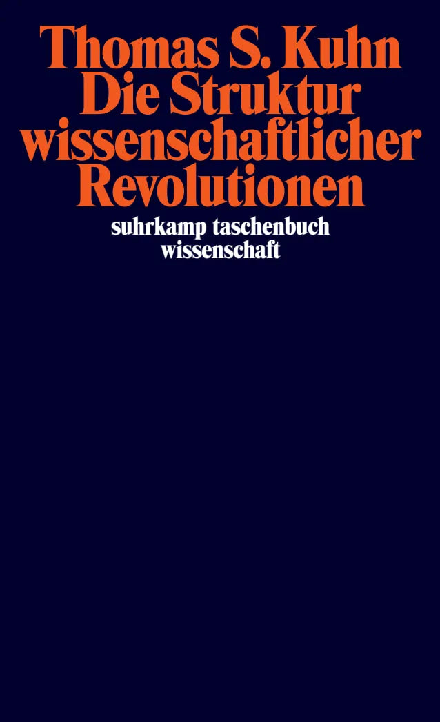 Buchcover von 'Die Struktur wissenschaftlicher Revolutionen' - Taschenbuch von Thomas S. Kuhn