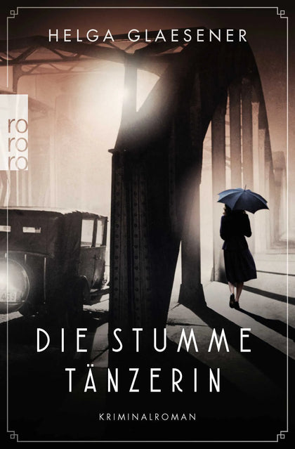 Buchcover von 'Die stumme Tänzerin' - Taschenbuch von Helga Glaesener