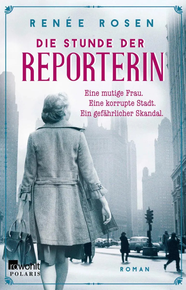 Cover: Die Stunde der Reporterin (E-Book) von Renée Rosen