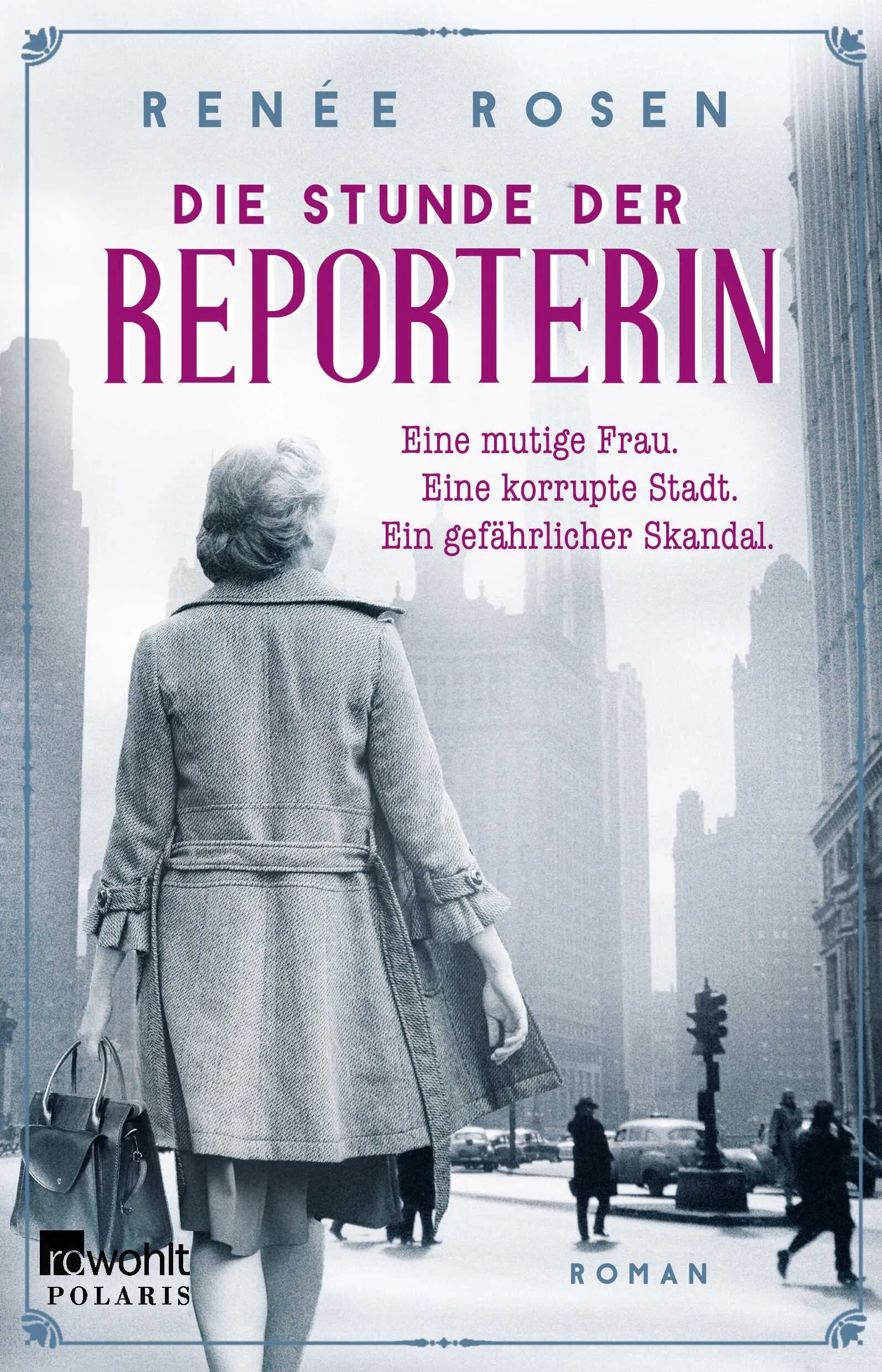 Buchcover von 'Die Stunde der Reporterin' - Paperback von Renée Rosen