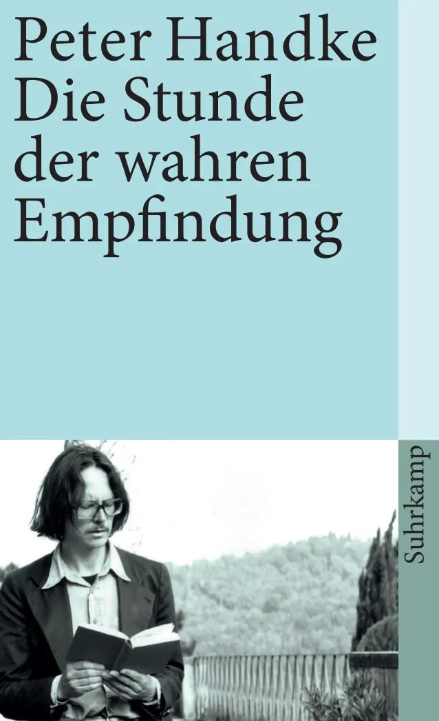 Buchcover von 'Die Stunde der wahren Empfindung' - Taschenbuch von Peter Handke