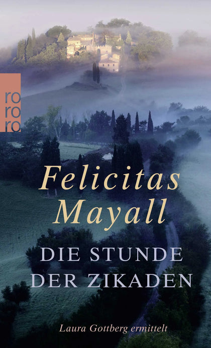 Buchcover von 'Die Stunde der Zikaden' - Taschenbuch von Felicitas Mayall