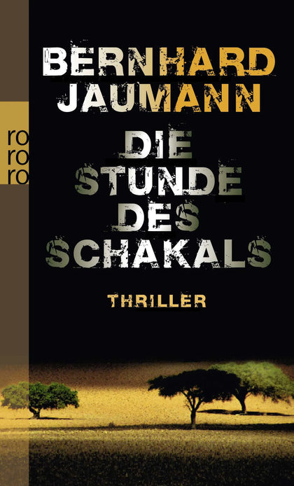 Buchcover von 'Die Stunde des Schakals' - Taschenbuch von Bernhard Jaumann