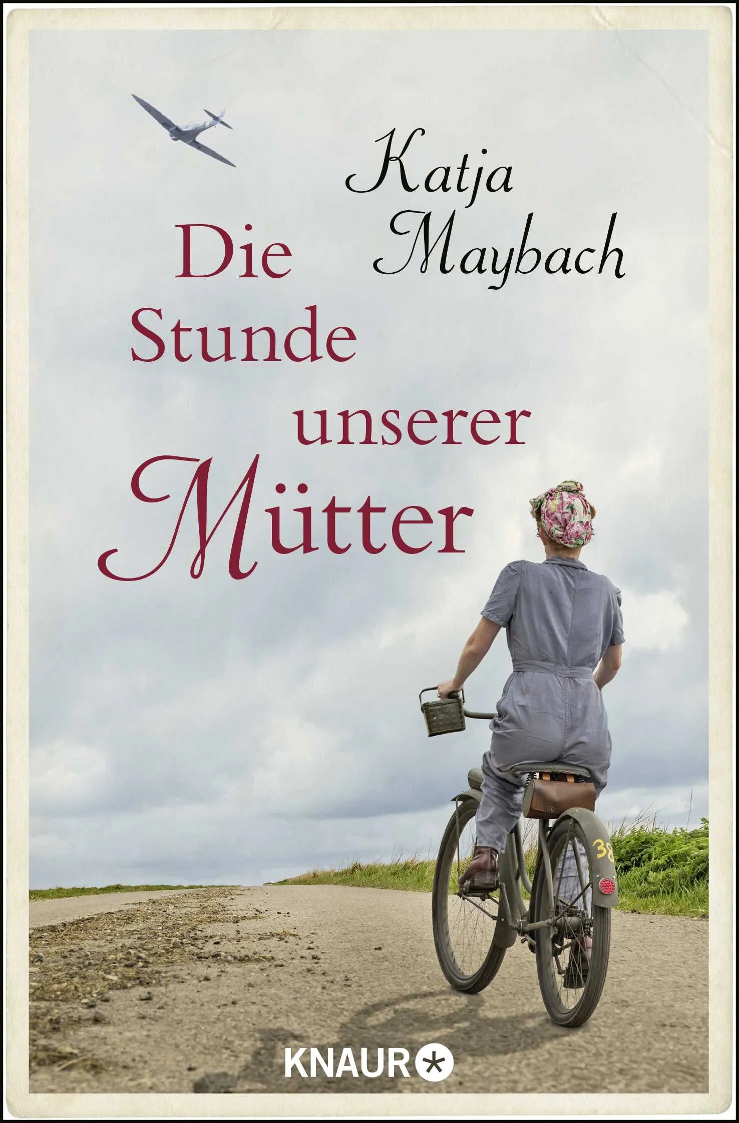 Buchcover von 'Die Stunde unserer Mütter' - Taschenbuch von Katja Maybach