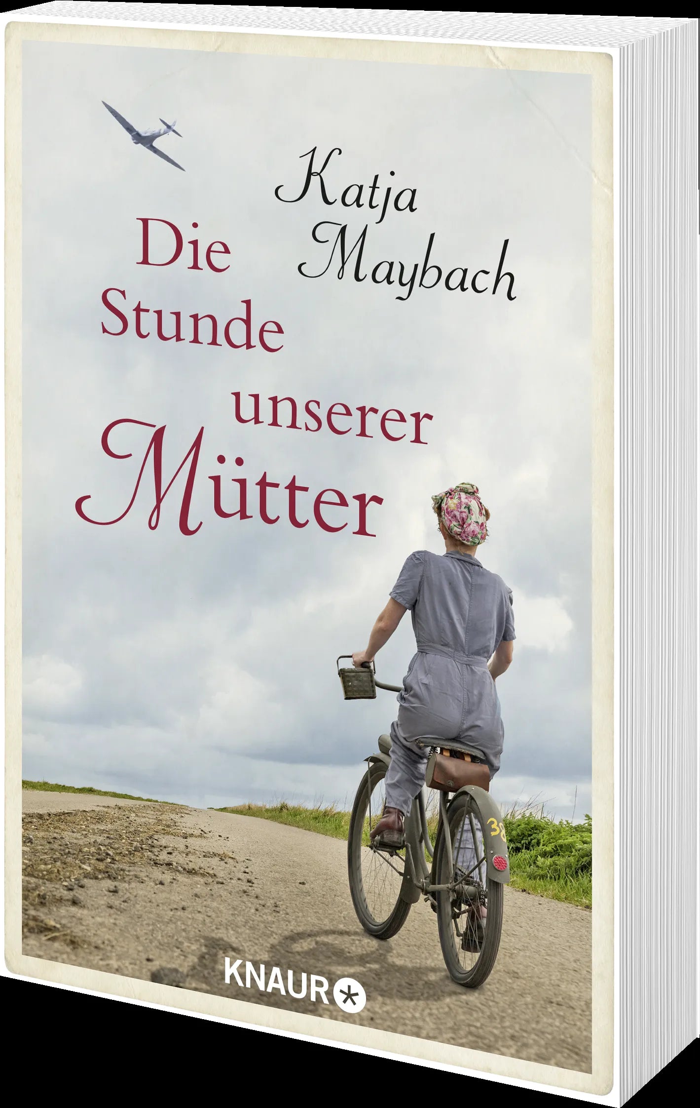 Katja Maybach - Die Stunde unserer Mütter