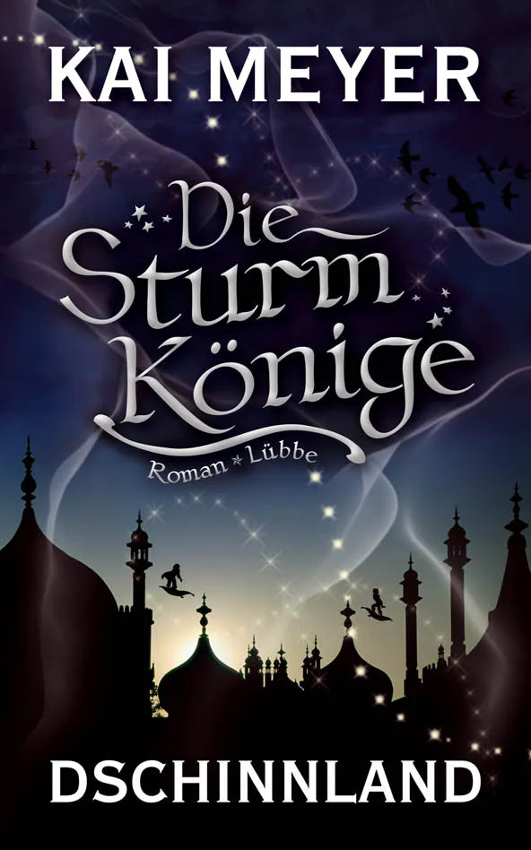 Buchcover von 'Die Sturmkönige - Dschinnland' - Gebundene Ausgabe von Kai Meyer