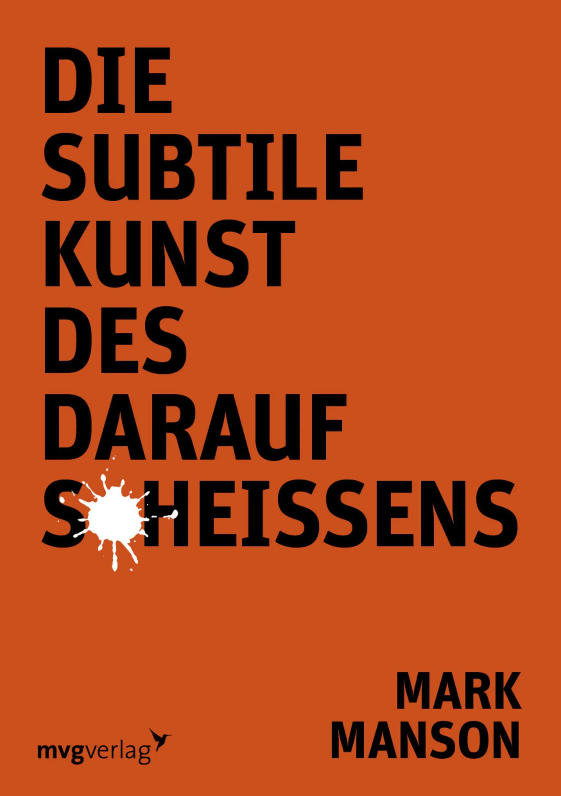 Buchcover von 'Die subtile Kunst des Daraufscheißens' - Taschenbuch von Mark Manson