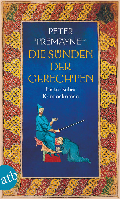 Buchcover von 'Die Sünden der Gerechten' - Taschenbuch von Peter Tremayne