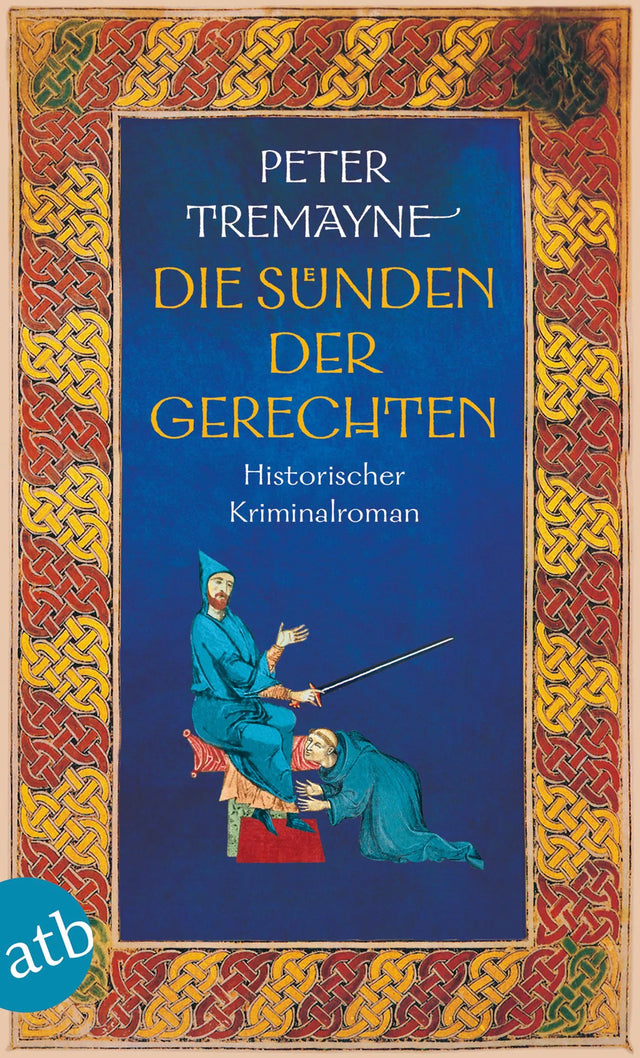 Buchcover von 'Die Sünden der Gerechten' - Taschenbuch von Peter Tremayne