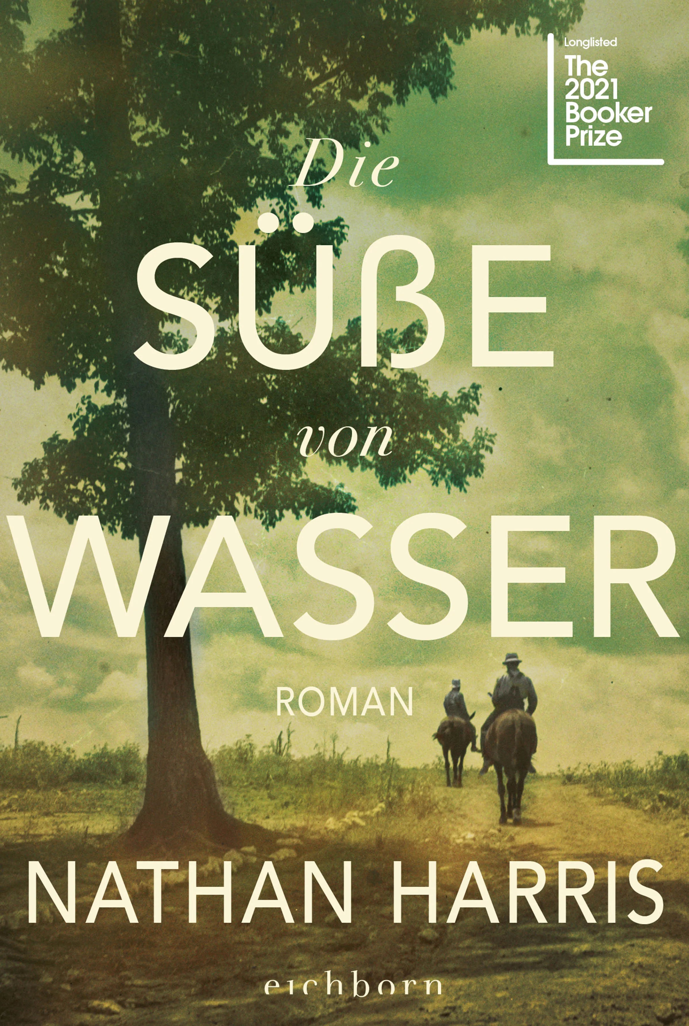 Buchcover von 'Die Süße von Wasser' - Taschenbuch von Nathan Harris