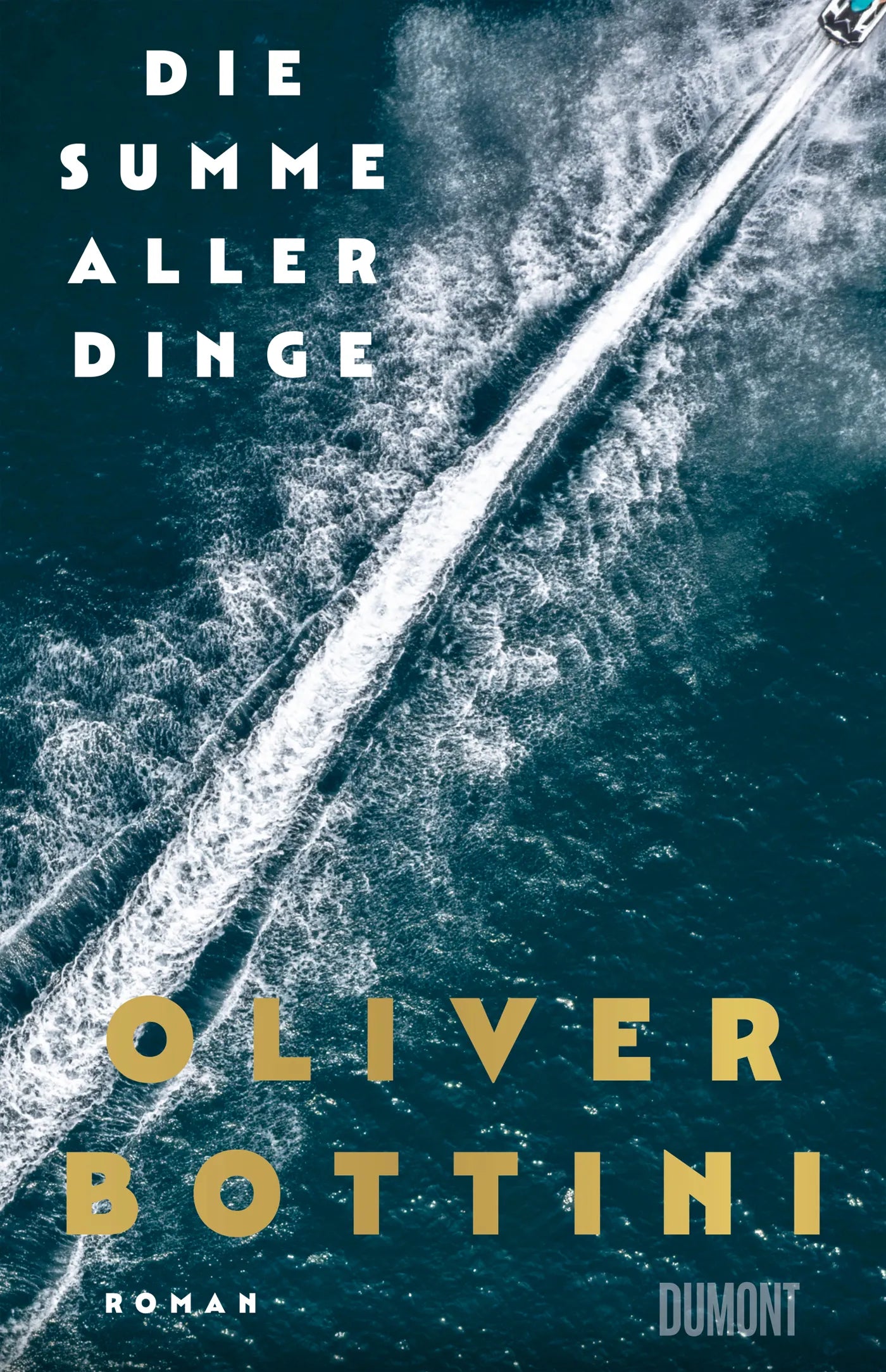Cover: Die Summe aller Dinge (E-Book) von Oliver Bottini