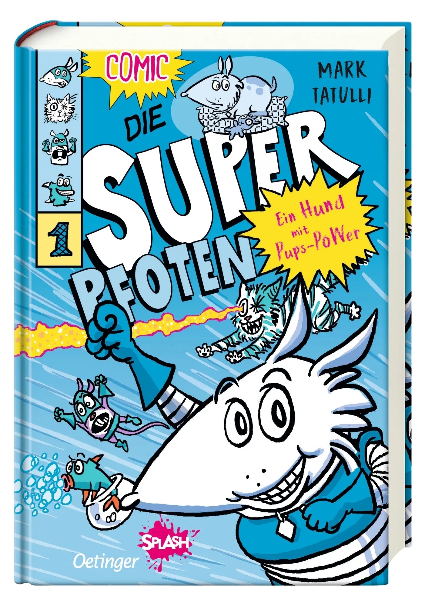 Abbildung von 'Die Superpfoten 1. Ein Hund mit Pups-Power'