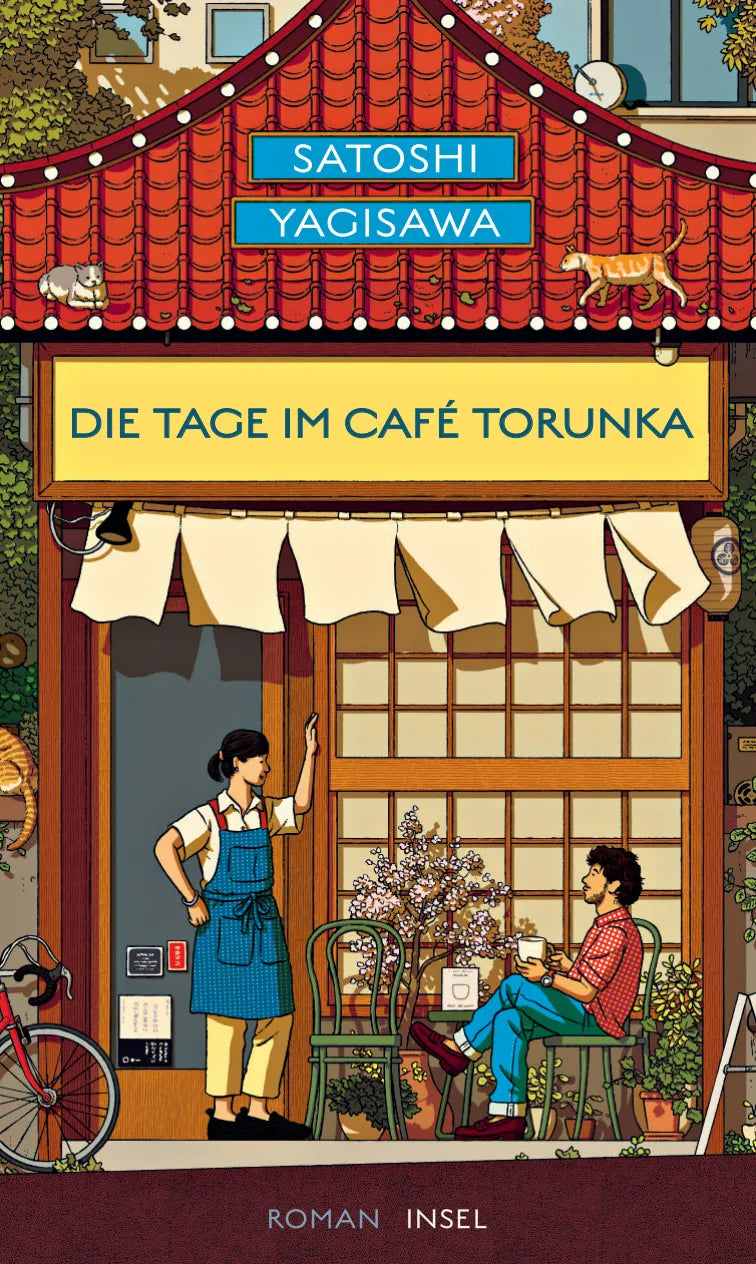 Cover: Die Tage im Café Torunka (Hardcover) von Satoshi Yagisawa