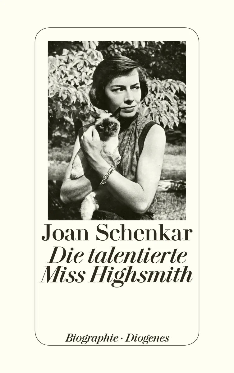 Buchcover von 'Die talentierte Miss Highsmith' - Gebundene Ausgabe von Joan Schenkar