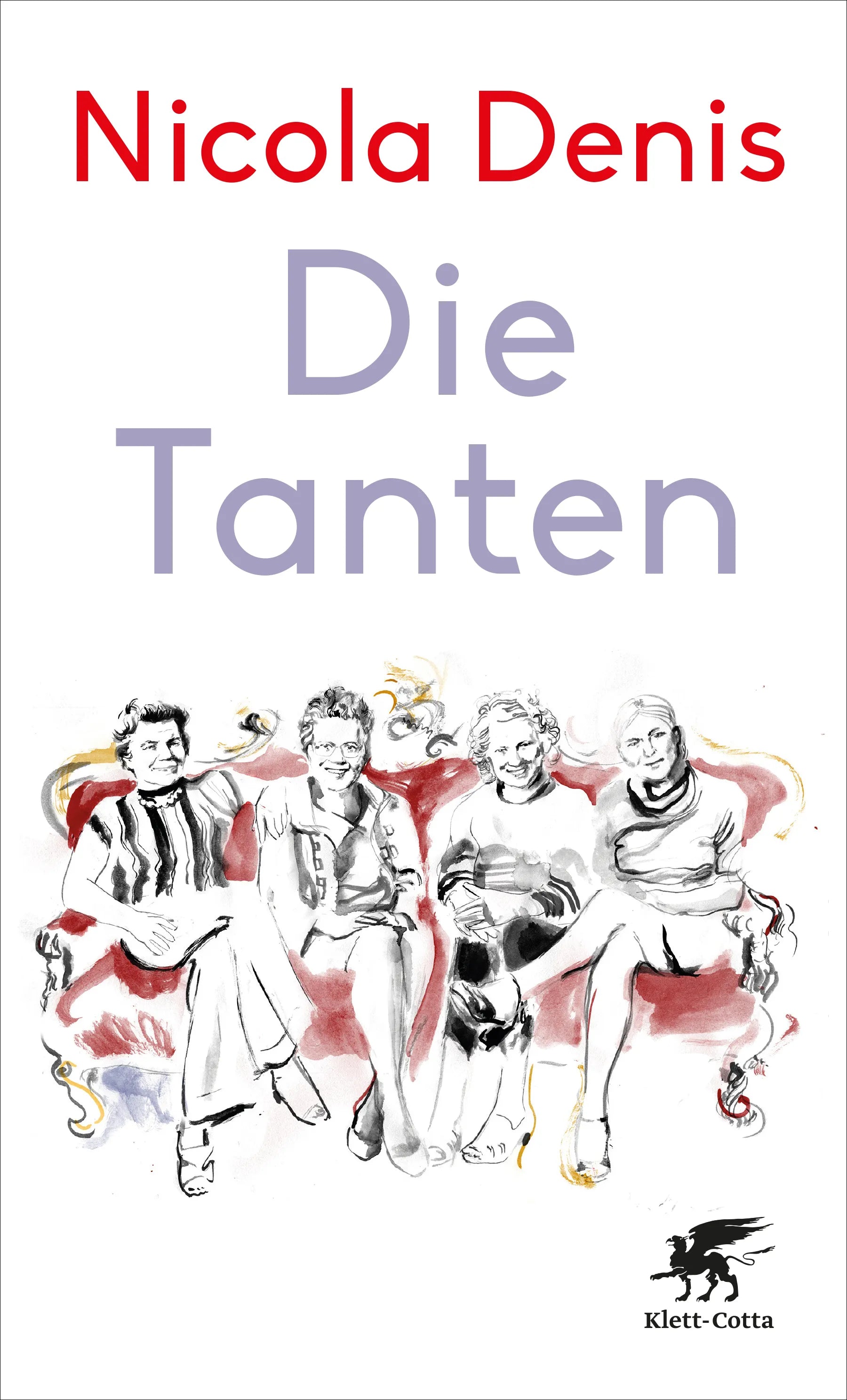 Buchcover von 'Die Tanten' - Gebundene Ausgabe von Nicola Denis