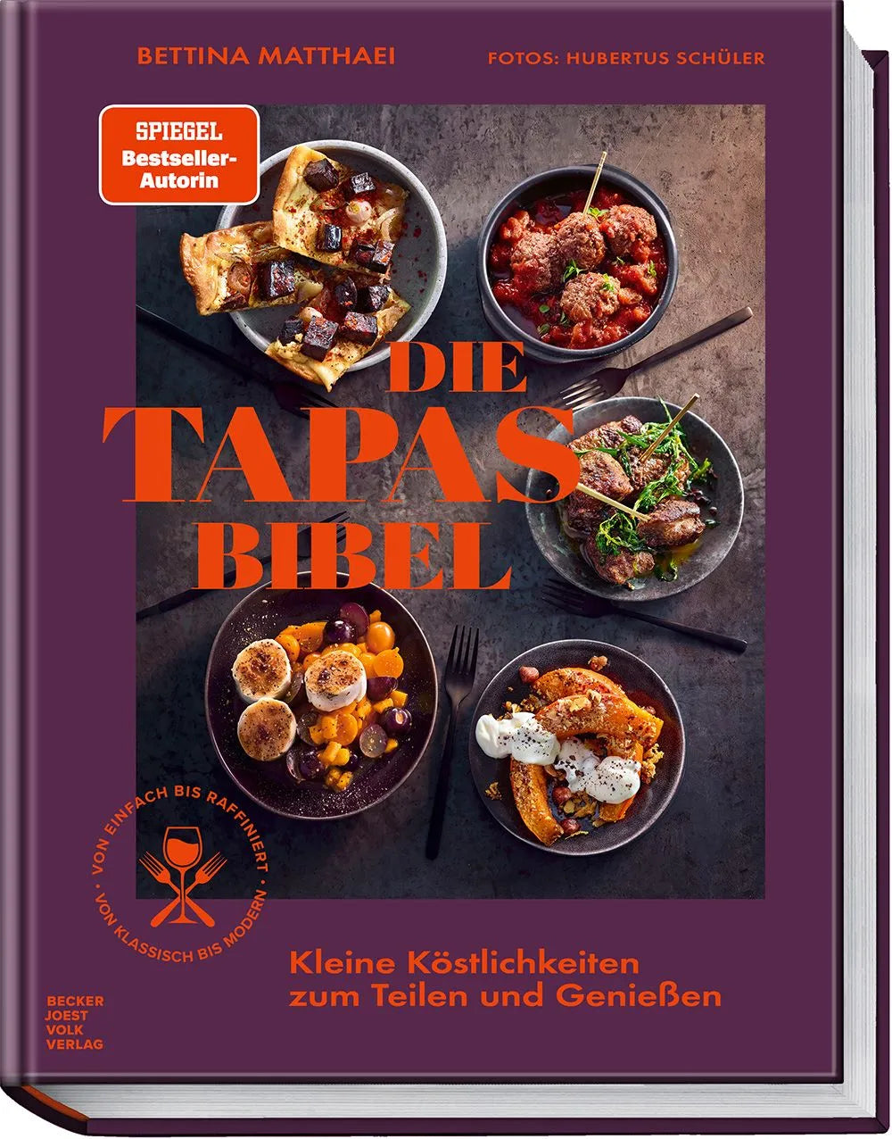 Cover: Die Tapas-Bibel (Hardcover) von Bettina Matthaei