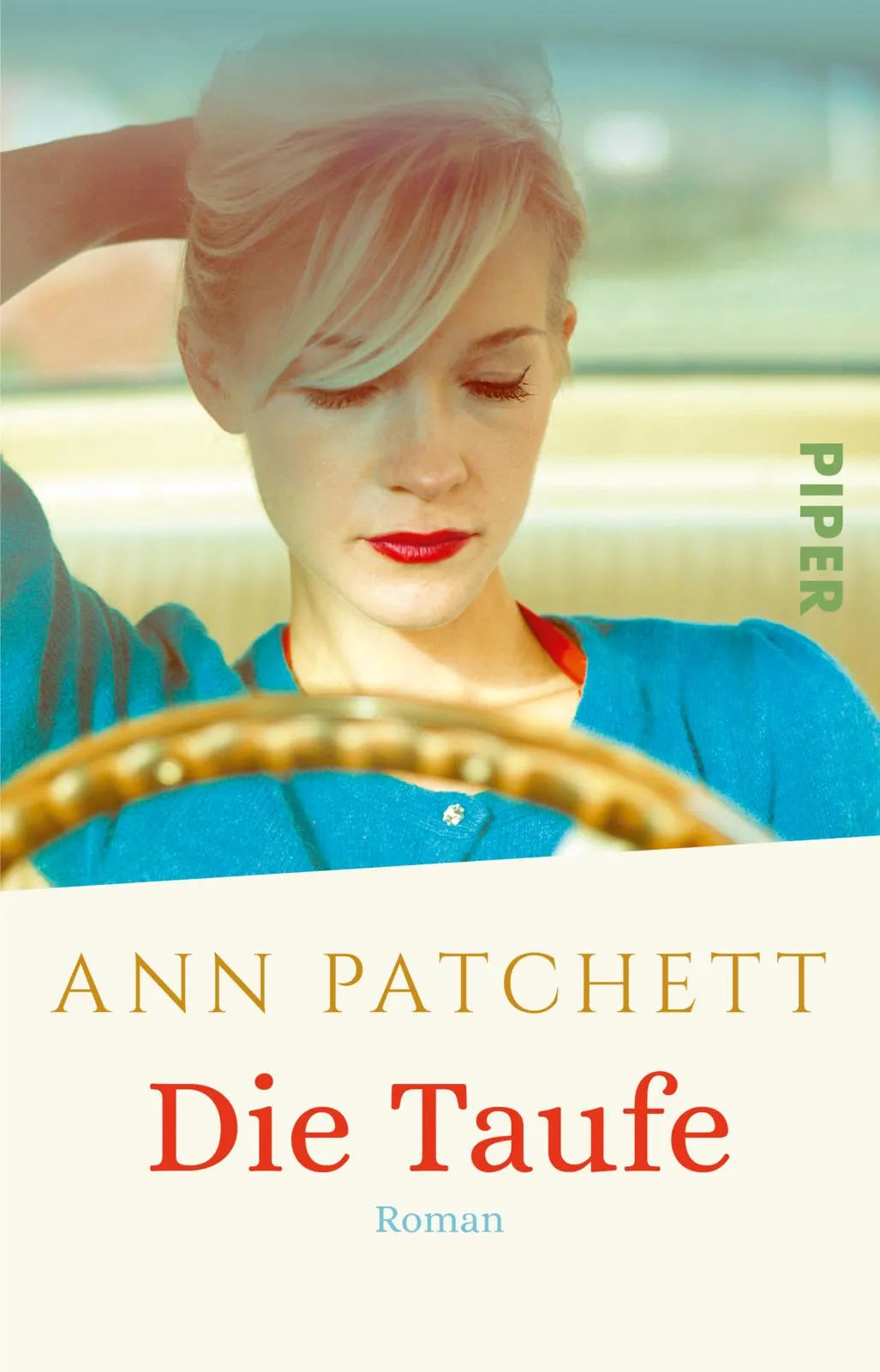 Buchcover von 'Die Taufe' - Taschenbuch von Ann Patchett