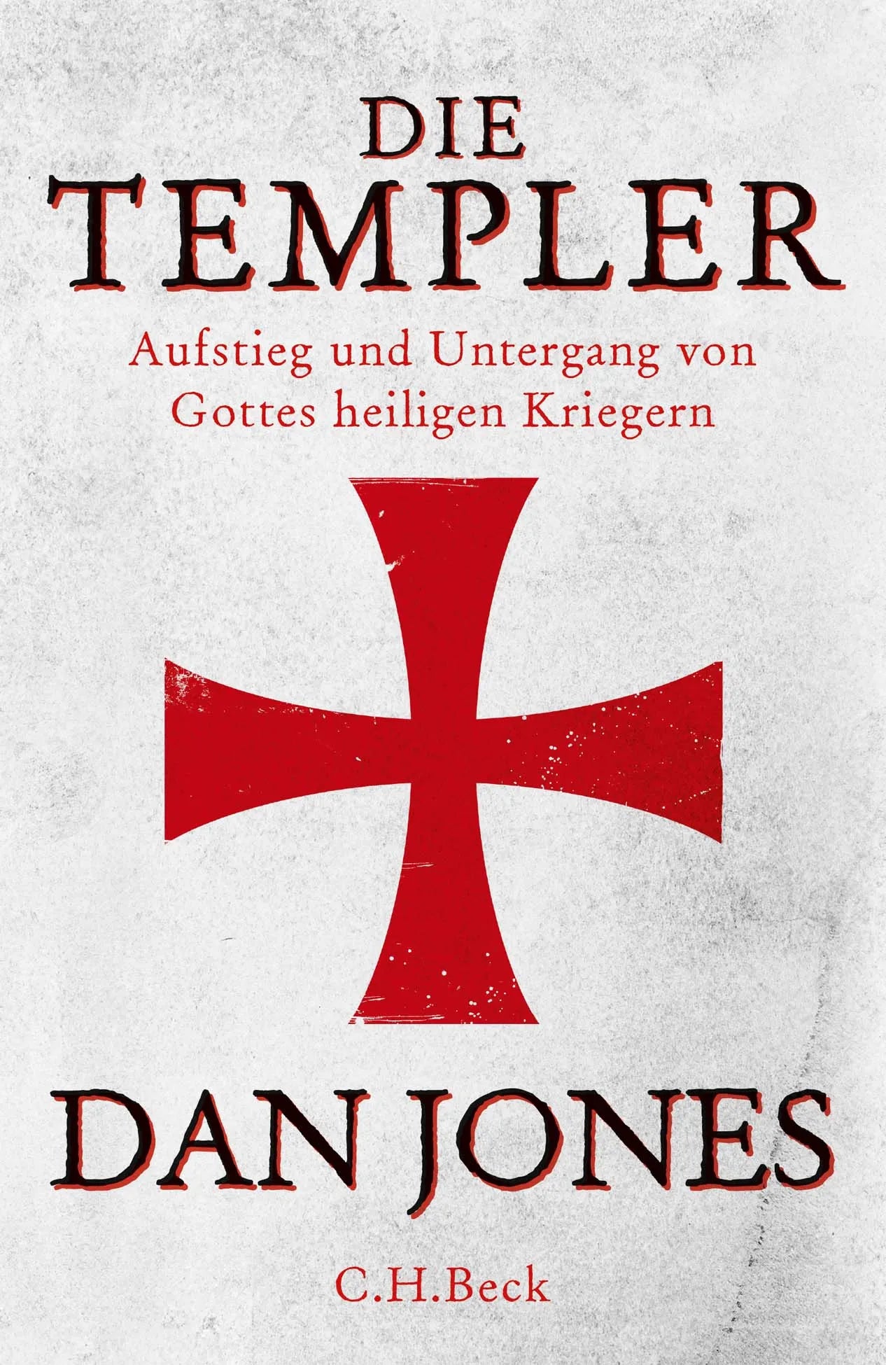 Buchcover von 'Die Templer' - Gebundene Ausgabe von Dan Jones