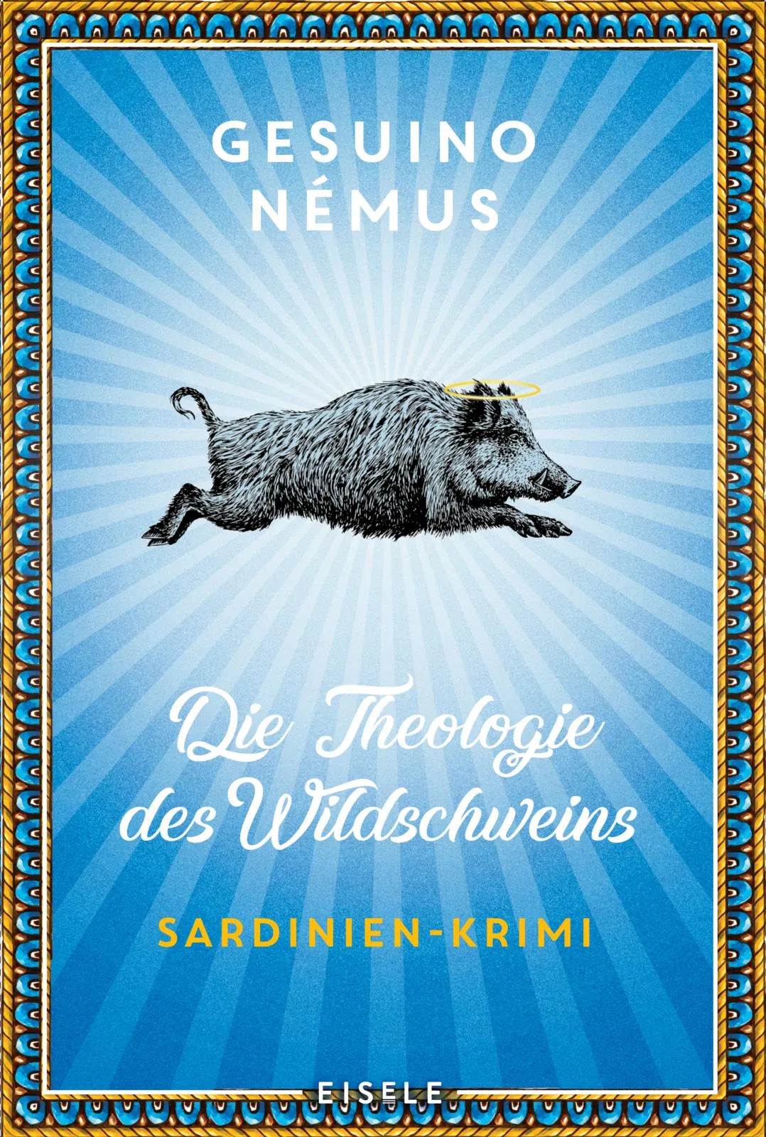 Buchcover von 'Die Theologie des Wildschweins' - Taschenbuch von Gesuino Némus