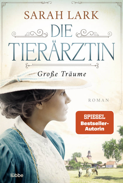 Buchcover von 'Die Tierärztin - Große Träume' - Taschenbuch von Sarah Lark