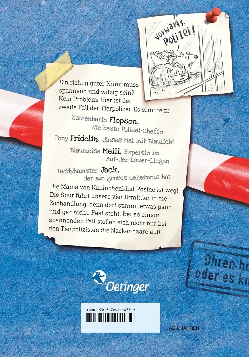 Buchrückseite von 'Die Tierpolizei 2. Ohren hoch oder es knallt!' mit Klappentext - Gebundene Ausgabe
