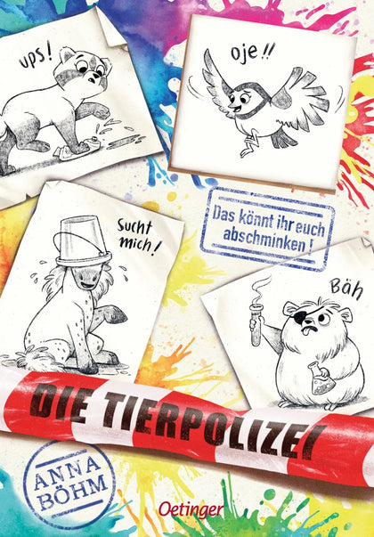 Buchcover von 'Die Tierpolizei 4. Das könnt ihr euch abschminken!' - Gebundene Ausgabe von Anna Böhm