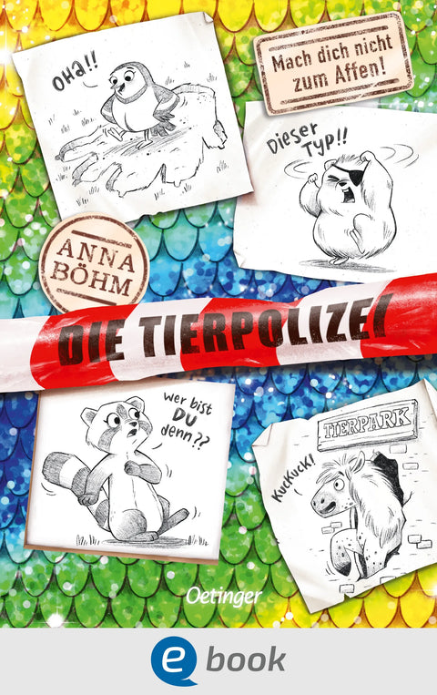 Die Tierpolizei 5. Mach dich nicht zum Affen!