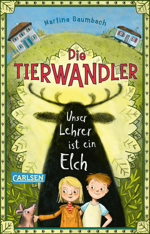 Die Tierwandler 1: Unser Lehrer ist ein Elch