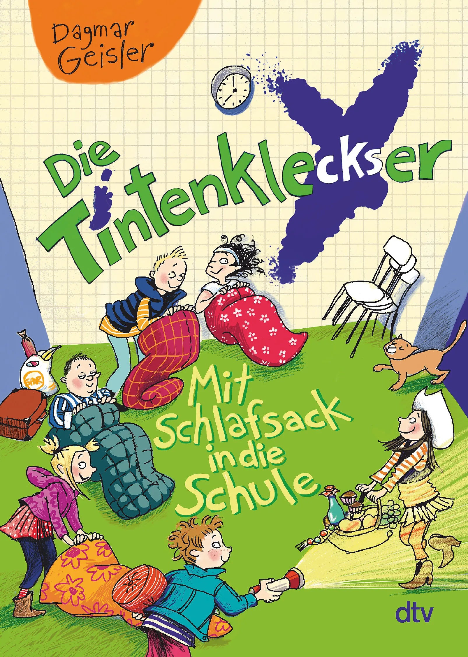 Buchcover von 'Die Tintenkleckser - Mit Schlafsack in die Schule' - Taschenbuch von Dagmar Geisler