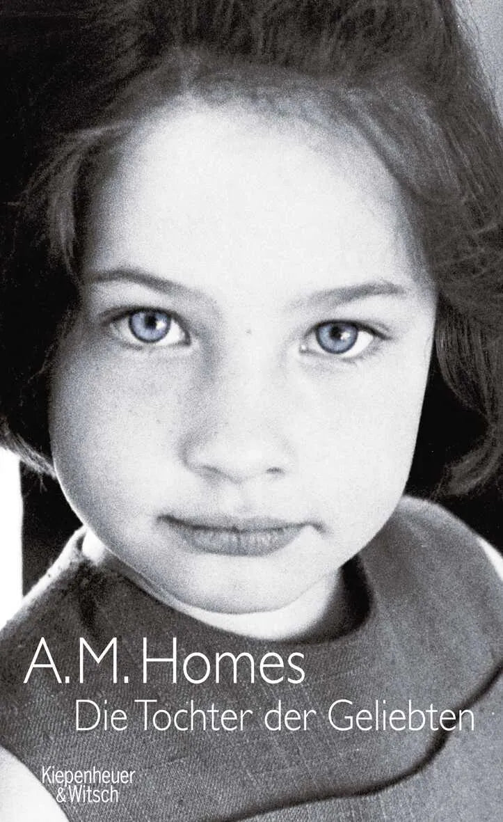 Buchcover von 'Die Tochter der Geliebten' - Gebundene Ausgabe von A.M. Homes