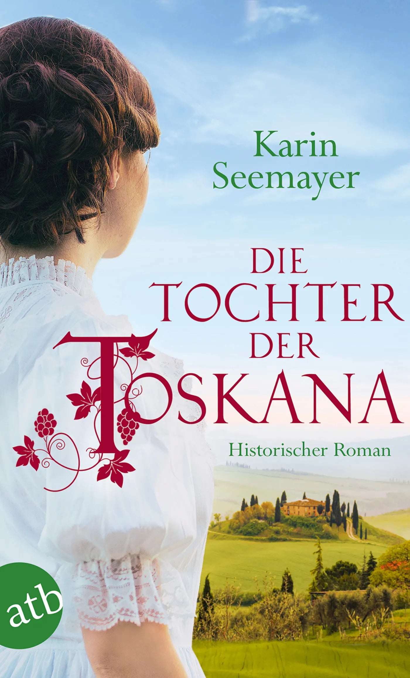 Buchcover von 'Die Tochter der Toskana' - Taschenbuch von Karin Seemayer