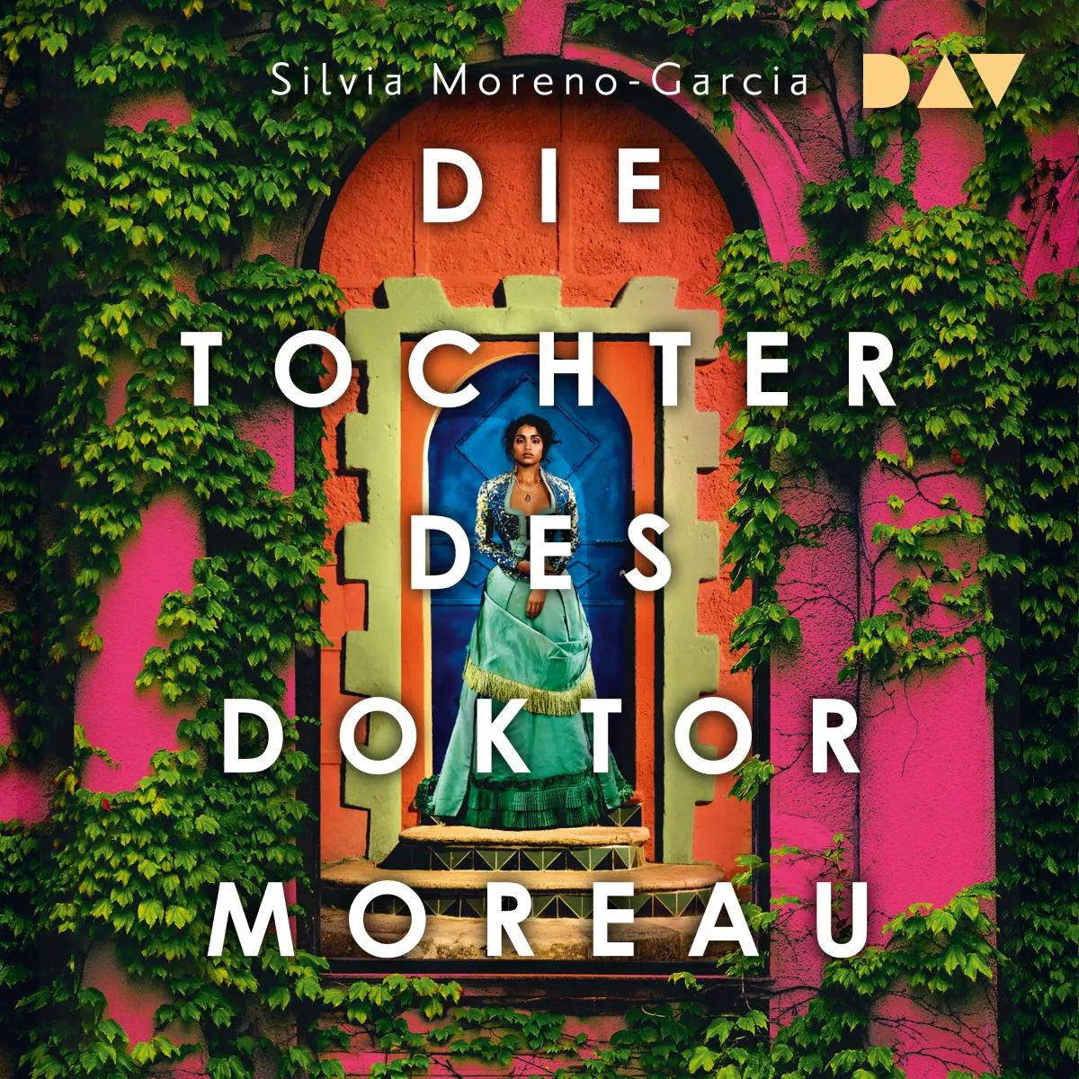 Cover: Die Tochter des Doktor Moreau (Hörbuch Download) von Silvia Moreno-Garcia