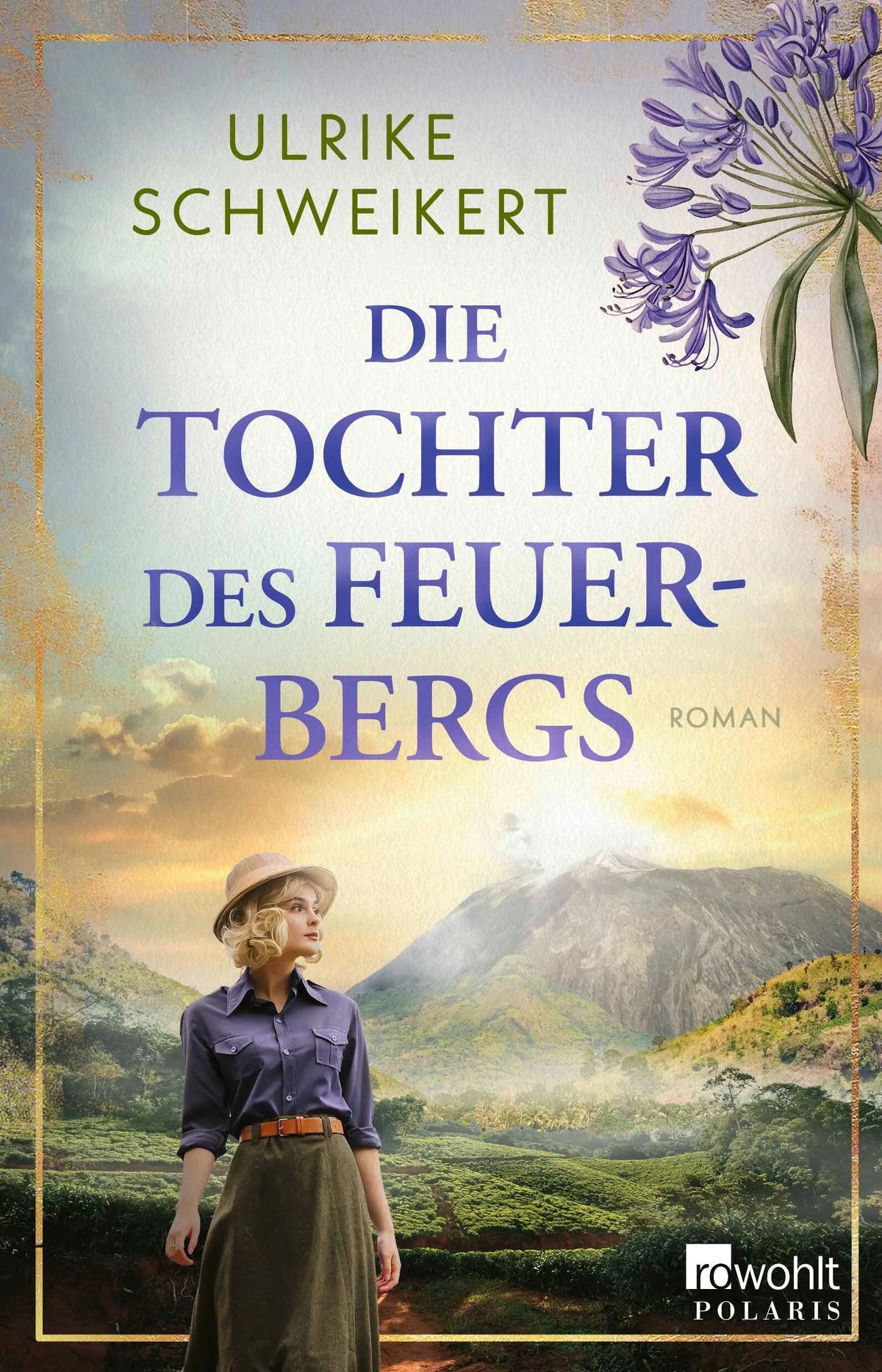 Cover: Die Tochter des Feuerbergs (Paperback) von Ulrike Schweikert