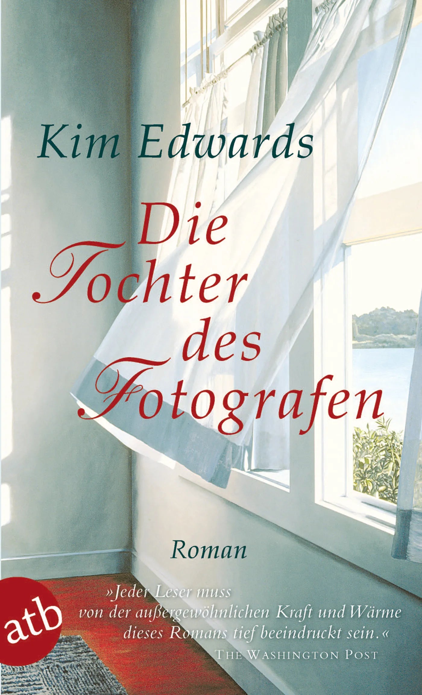 Buchcover von 'Die Tochter des Fotografen' - Taschenbuch von Kim Edwards