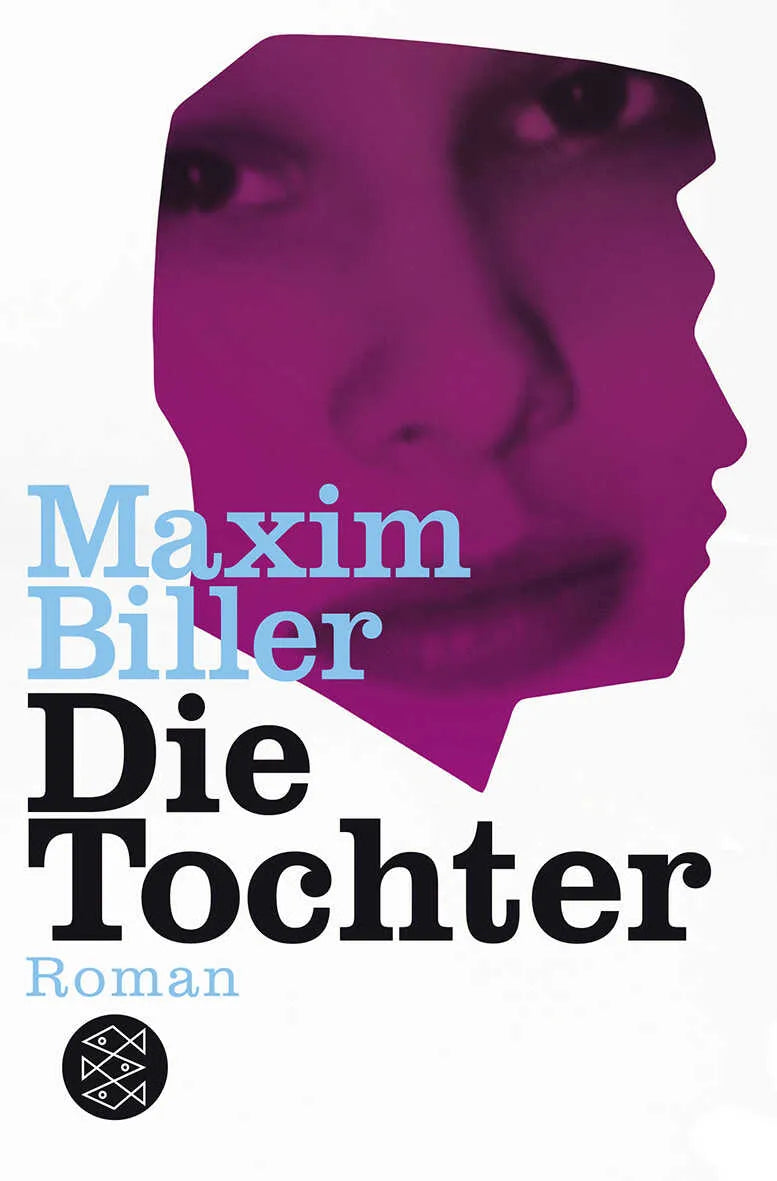 Buchcover von 'Die Tochter' - Taschenbuch von Maxim Biller