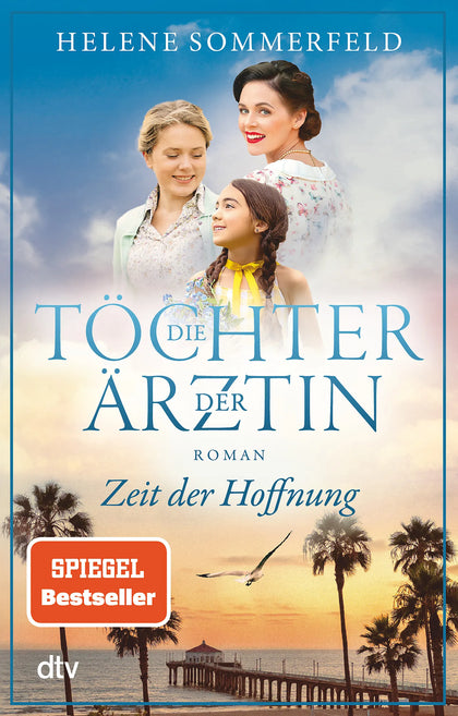 Buchcover von 'Die Töchter der Ärztin' - Taschenbuch von Helene Sommerfeld