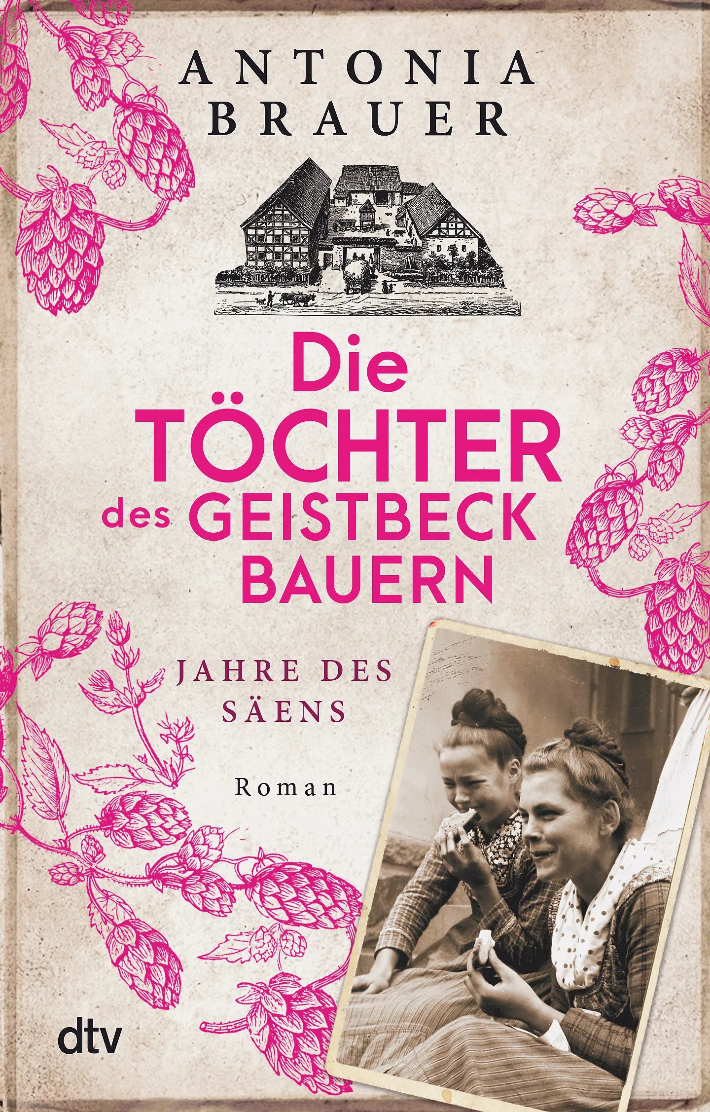 Buchcover von 'Die Töchter des Geistbeckbauern' - Taschenbuch von Antonia Brauer