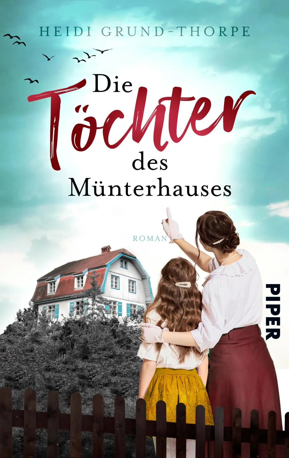 Buchcover von 'Die Töchter des Münterhauses' - Taschenbuch von Heidi Grund-Thorpe