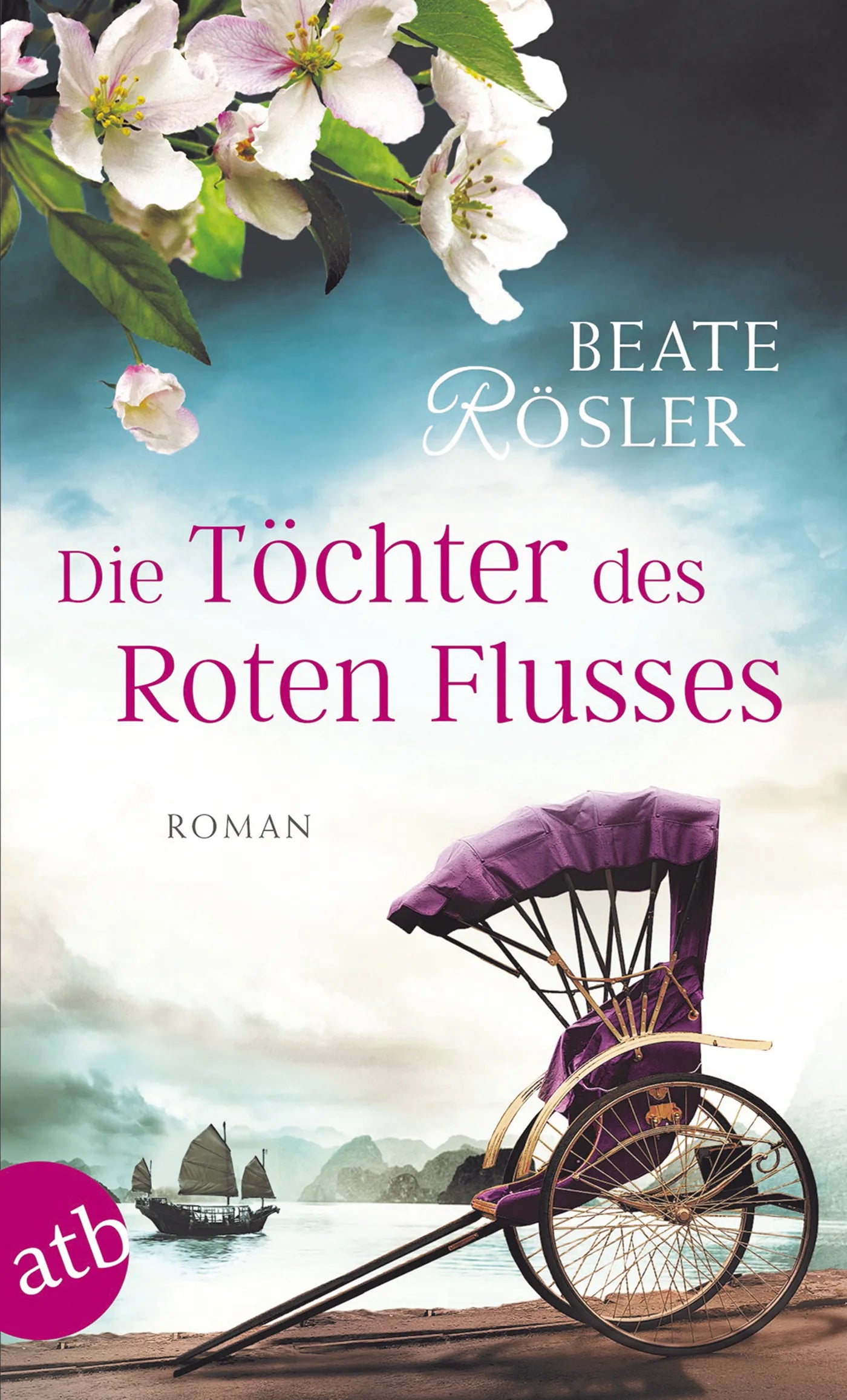 Buchcover von 'Die Töchter des Roten Flusses' - Taschenbuch von Beate Rösler