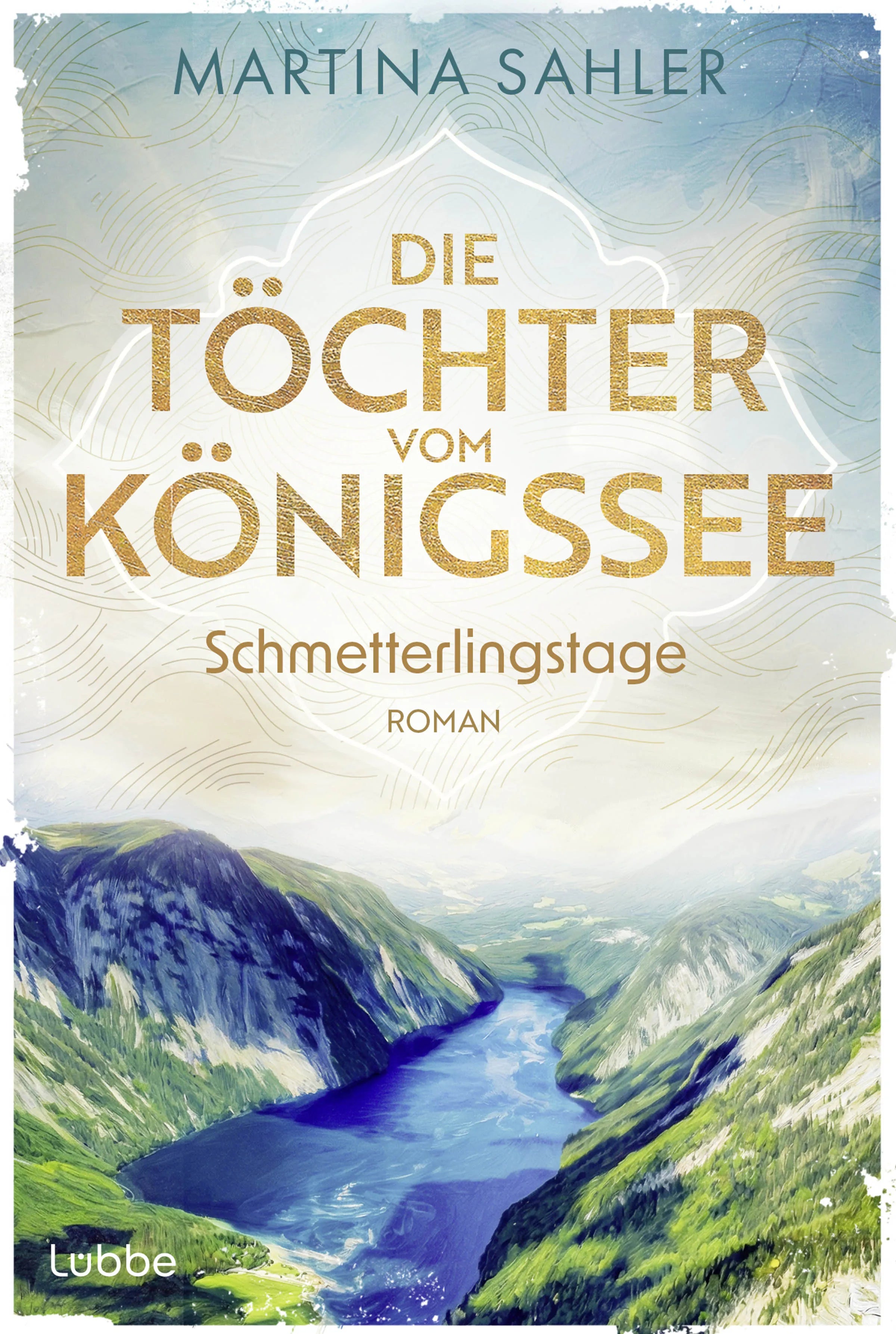 Detailansicht: Die Töchter vom Königssee - Schmetterlingstage (Taschenbuch)